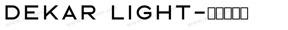 Dekar Light字体转换